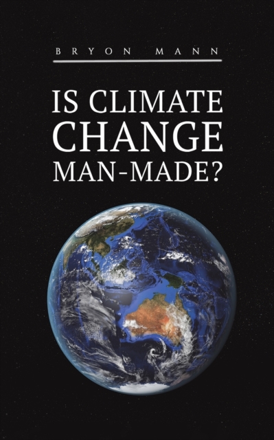 Is Climate Change Man-Made?, Paperback / softback Book