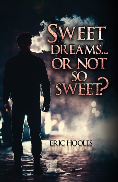 Sweet Dreams... Or Not So Sweet?, EPUB eBook