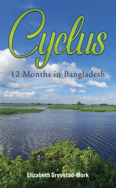 Cyclus - 12 Months in Bangladesh, Paperback / softback Book