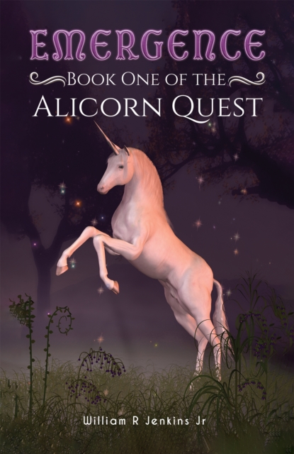 Emergence - Book One of the Alicorn Quest, EPUB eBook