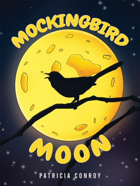 Mockingbird Moon, Hardback Book