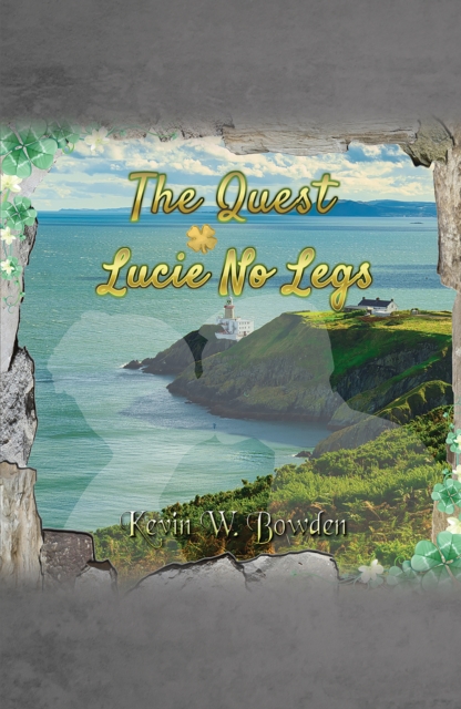 The Quest: Lucie No Legs, EPUB eBook