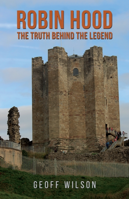 Robin Hood - The Truth Behind the Legend, EPUB eBook
