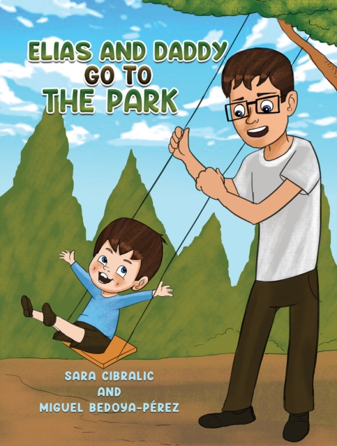 Elias and Daddy Go to the Park, Paperback / softback Book