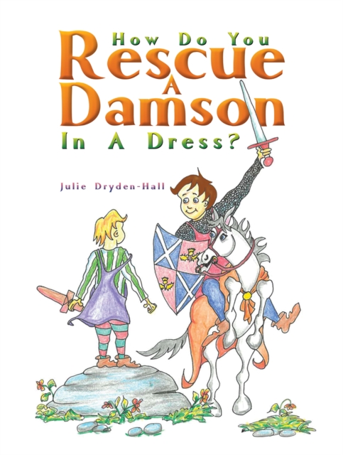How Do You Rescue a Damson in a Dress?, EPUB eBook