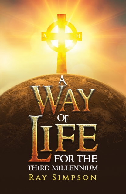 A Way of Life: For the Third Millennium, EPUB eBook