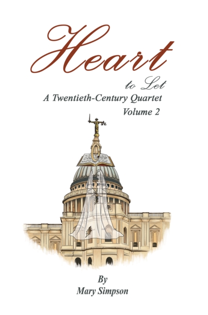 Heart to Let : A Twentieth-Century Quartet – Volume 2, Paperback / softback Book