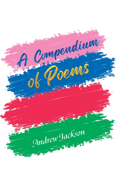 A Compendium of Poems, Hardback Book