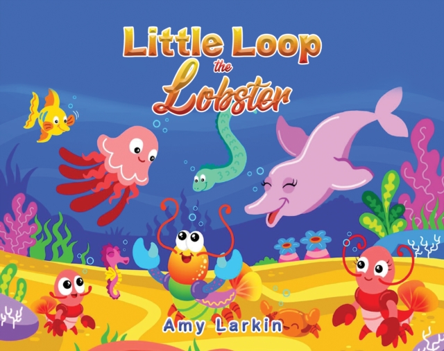 Little Loop the Lobster, Paperback / softback Book