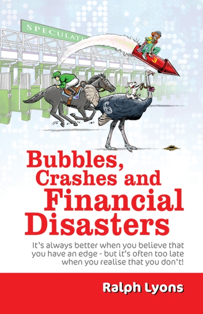Bubbles, Crashes and Financial Disasters, EPUB eBook