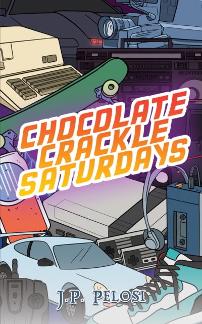 Chocolate Crackle Saturdays, Paperback / softback Book