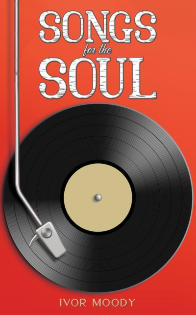 Songs for the Soul, Paperback / softback Book