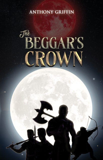 The Beggar's Crown, EPUB eBook