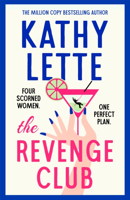 The Revenge Club : The Wickedly Witty New Novel from a Million Copy Bestselling Author, EPUB eBook