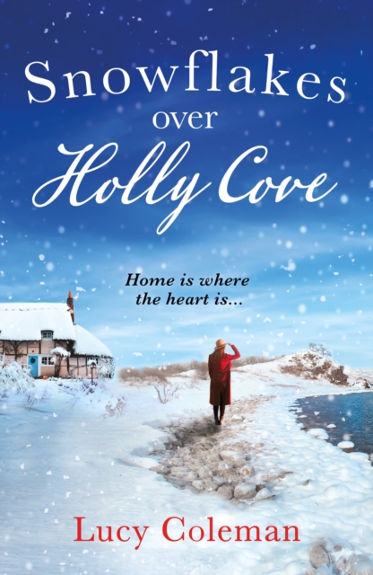 Snowflakes Over Holly Cove : a feel good heartwarming romance, Paperback / softback Book