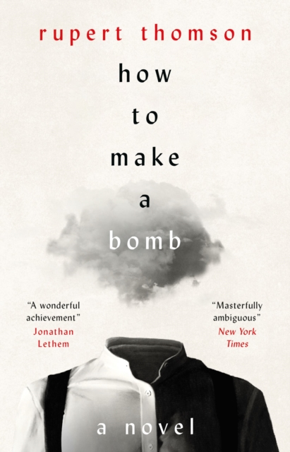How to Make a Bomb : A Novel, EPUB eBook
