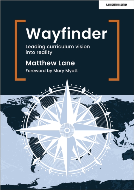 Wayfinder: Leading curriculum vision into reality, EPUB eBook