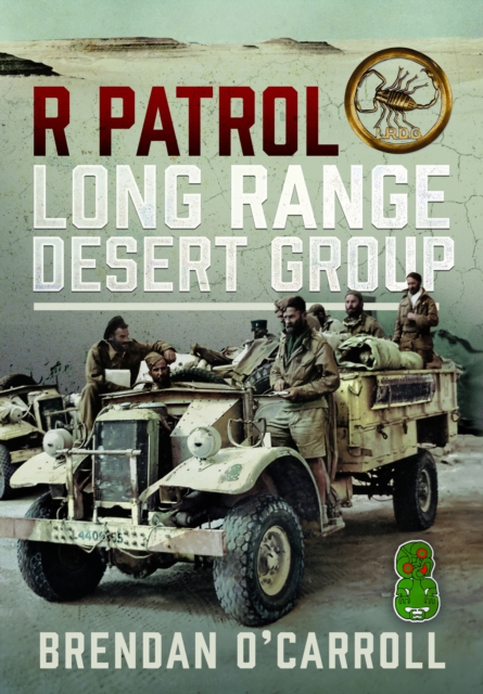 R Patrol Long Range Desert Group, Hardback Book