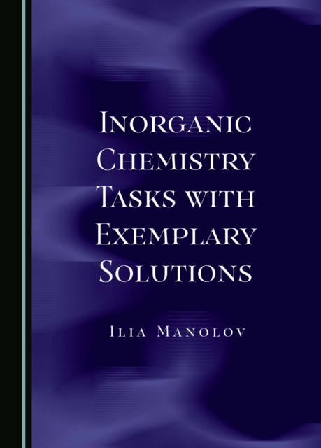 None Inorganic Chemistry Tasks with Exemplary Solutions, PDF eBook