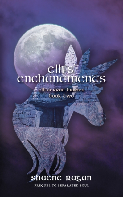 Ellfs' Enchantments : Ellfaerran Diaries Book Two, Paperback / softback Book
