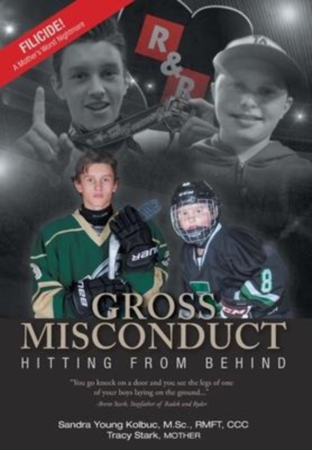 Gross Misconduct : Hitting From Behind, Hardback Book