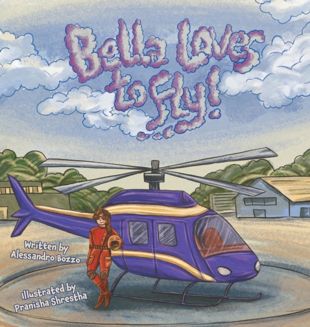 Bella Loves to Fly!, Hardback Book