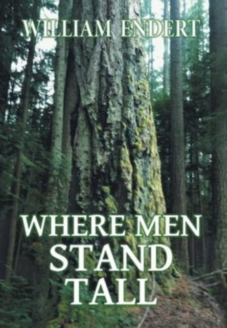 Where Men Stand Tall, Hardback Book