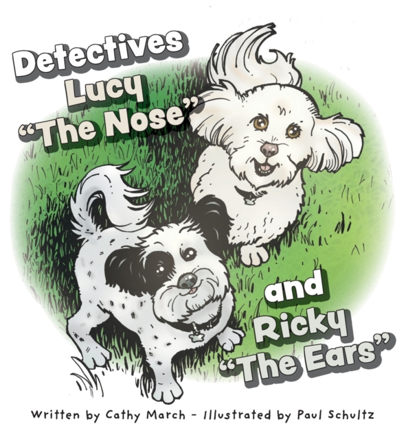 Detectives Lucy "The Nose" and Ricky "The Ears", Hardback Book