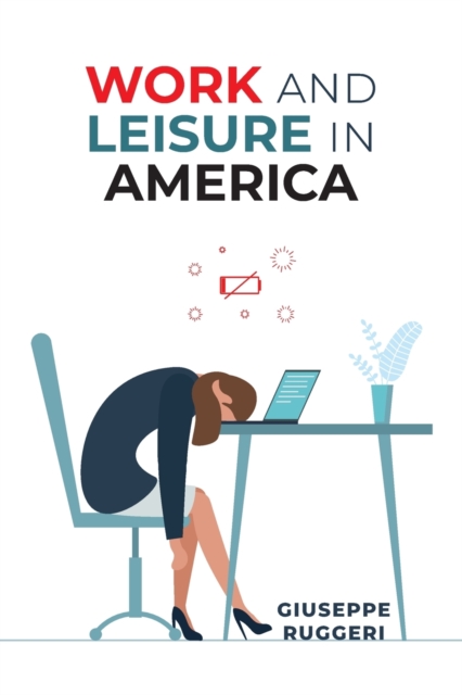 Work and Leisure in America, Paperback / softback Book
