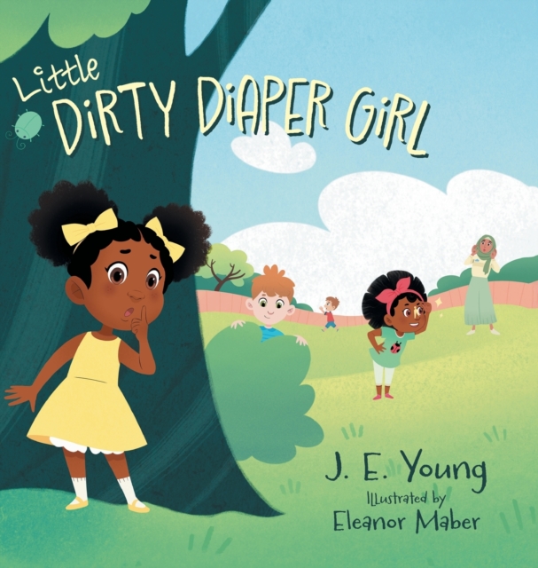 Little Dirty Diaper Girl, Hardback Book