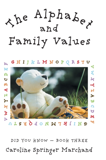 The Alphabet and Family Values, Hardback Book