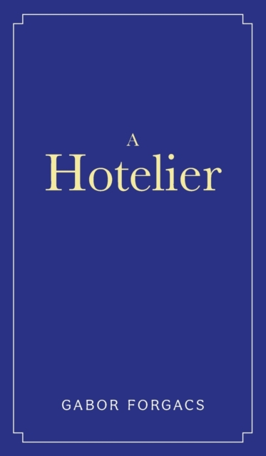 A Hotelier, Hardback Book