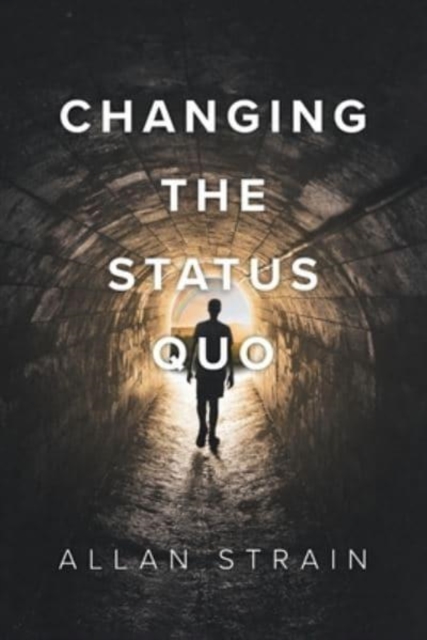 Changing The Status Quo, Paperback / softback Book