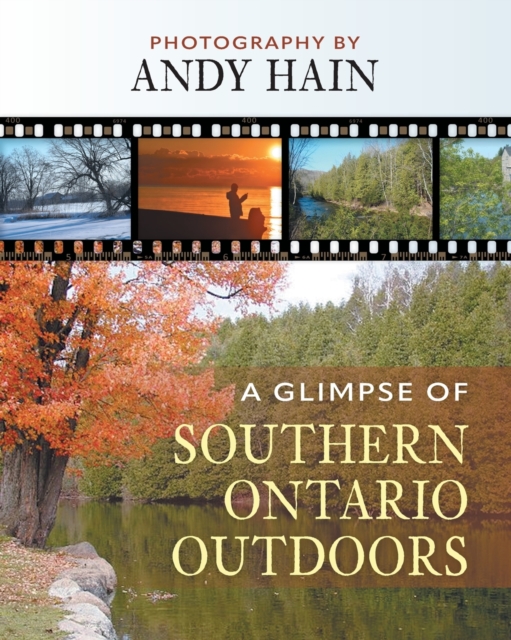 A Glimpse of Southern Ontario Outdoors, Paperback / softback Book