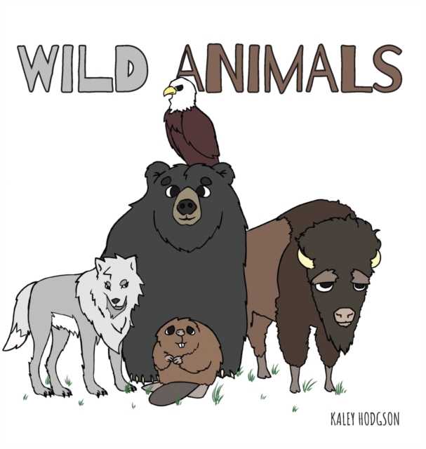 Wild Animals, Hardback Book