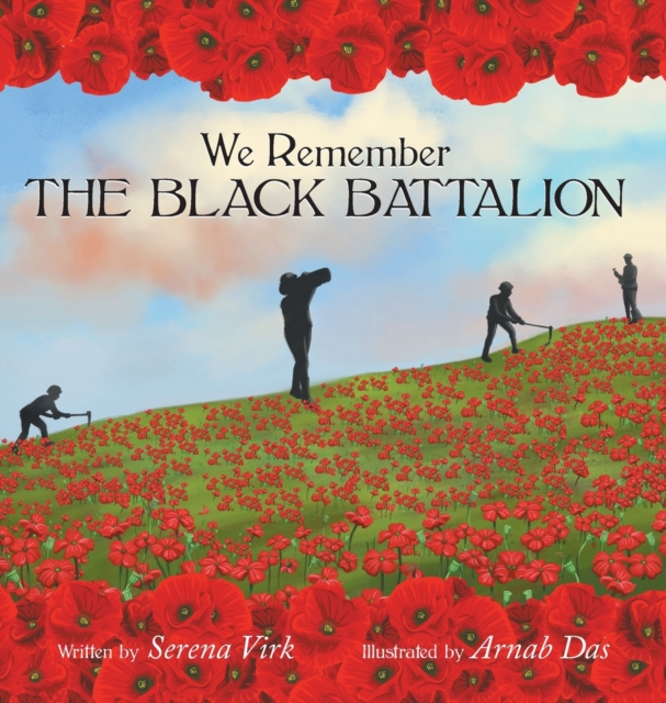 We Remember The Black Battalion, Hardback Book
