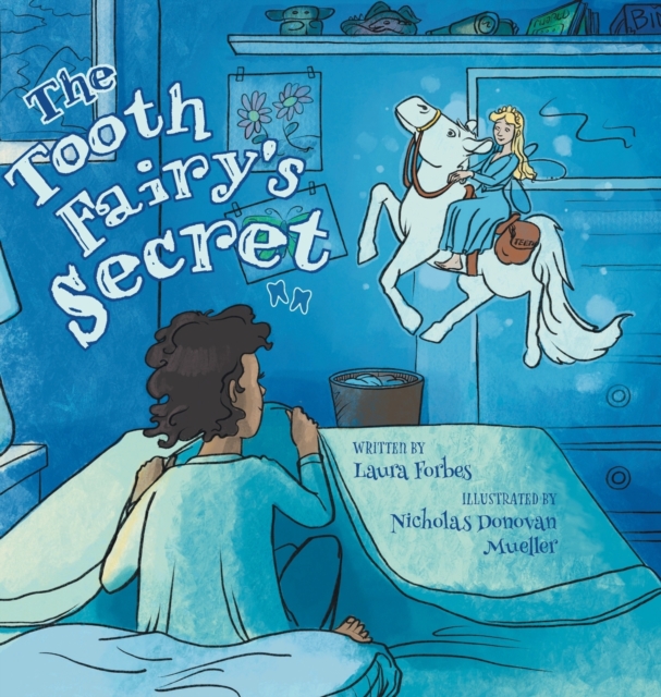 The Tooth Fairy's Secret, Hardback Book