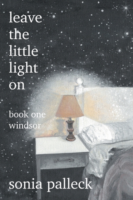 Leave the Little Light On, Book One : Windsor, Paperback / softback Book