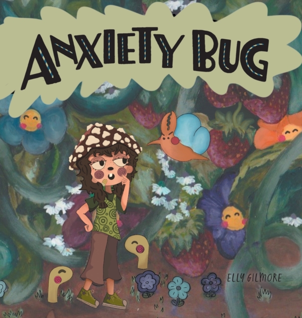 Anxiety Bug, Hardback Book