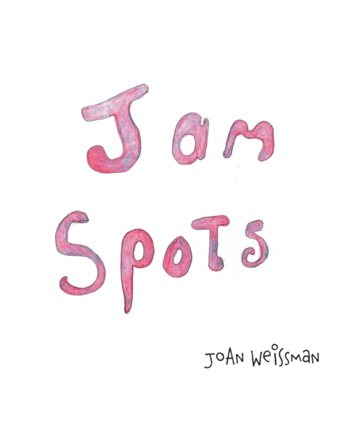 Jam Spots, Paperback / softback Book