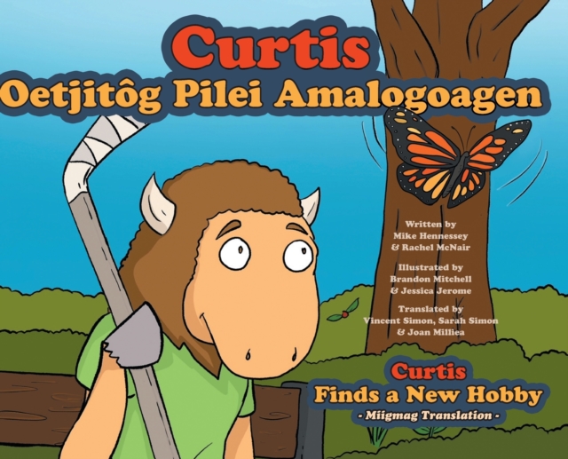 Curtis Finds a New Hobby - Miigmag Translation, Hardback Book
