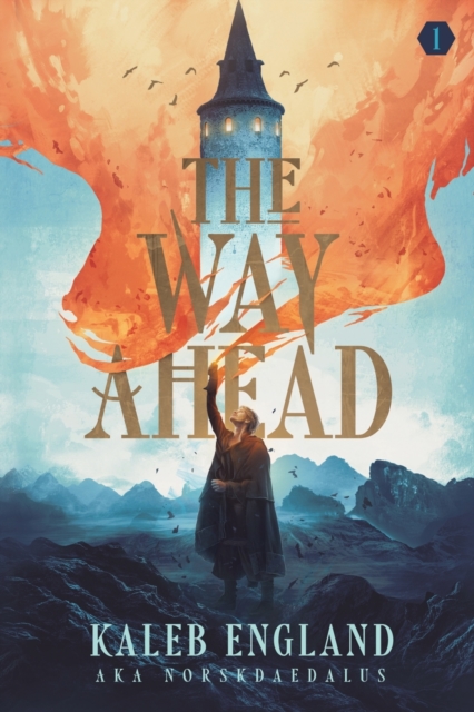 The Way Ahead : A Litrpg Adventure, Paperback / softback Book