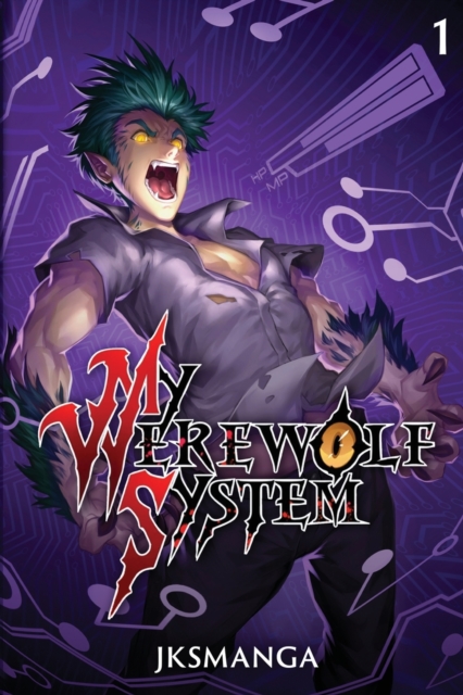 My Werewolf System : A Litrpg Progression Fantasy, Paperback / softback Book