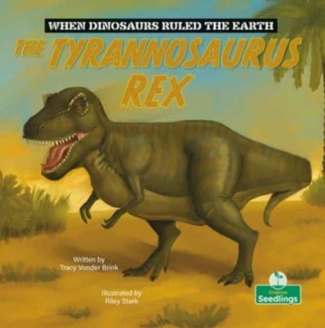 The Tyrannosaurus Rex, Paperback / softback Book