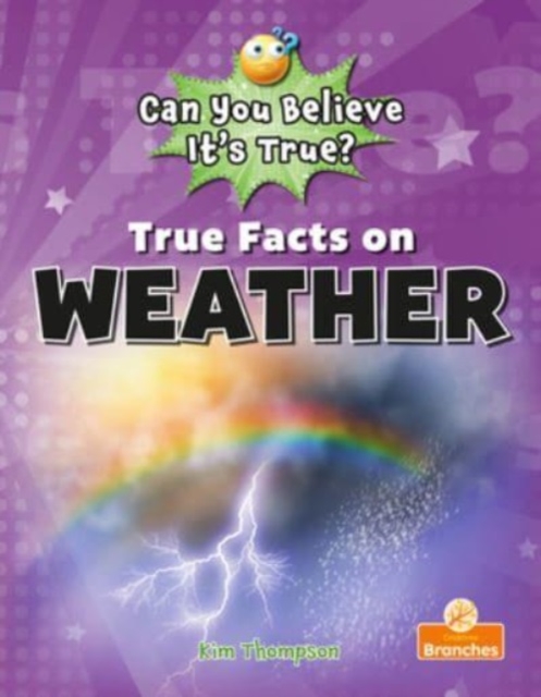 True Facts On Weather, Paperback Book