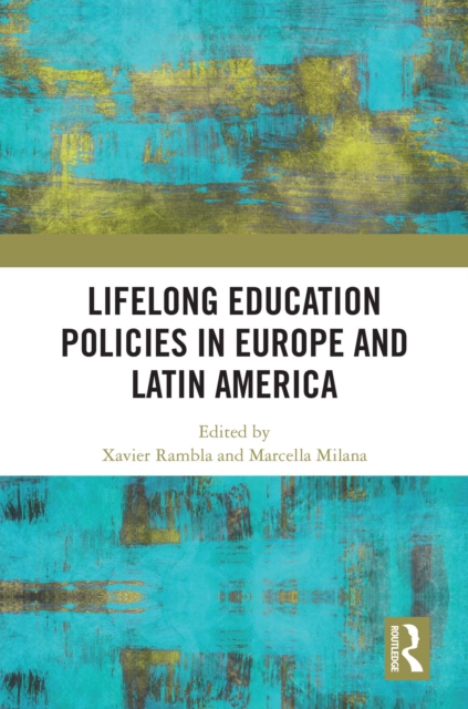 Lifelong Education Policies in Europe and Latin America, PDF eBook