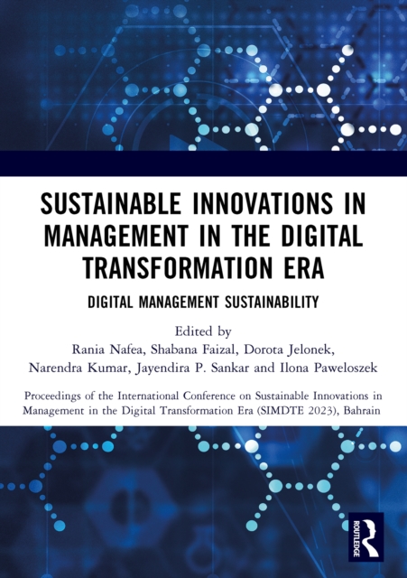Sustainable Innovations in Management in the Digital Transformation Era : Proceedings of the International Conference on Sustainable Innovations in Management in The Digital Transformation Era (SIMDTE, EPUB eBook