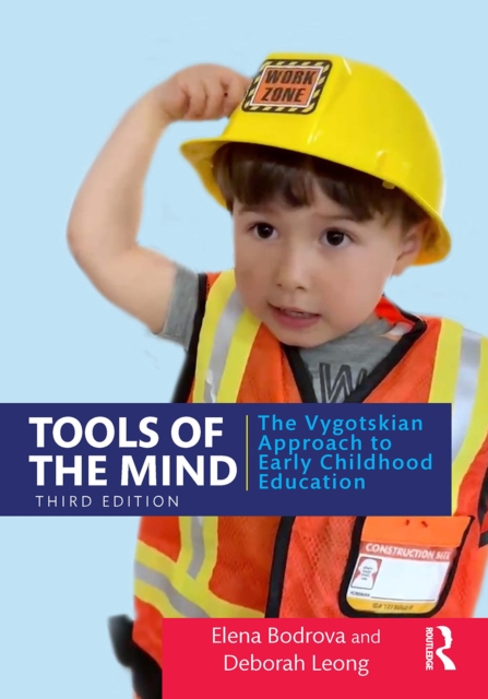 Tools of the Mind : The Vygotskian Approach to Early Childhood Education, EPUB eBook
