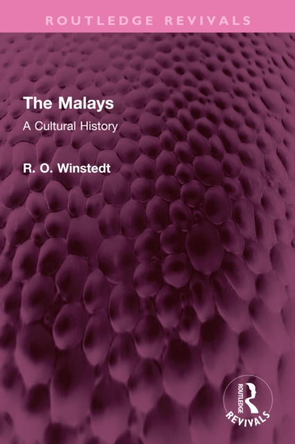 The Malays : A Cultural History, PDF eBook