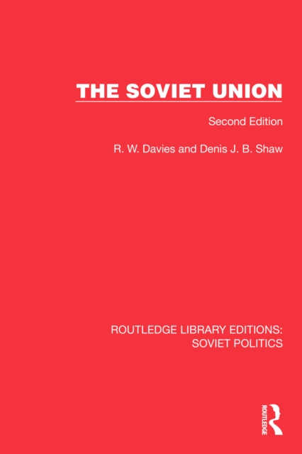 The Soviet Union : Second Edition, PDF eBook